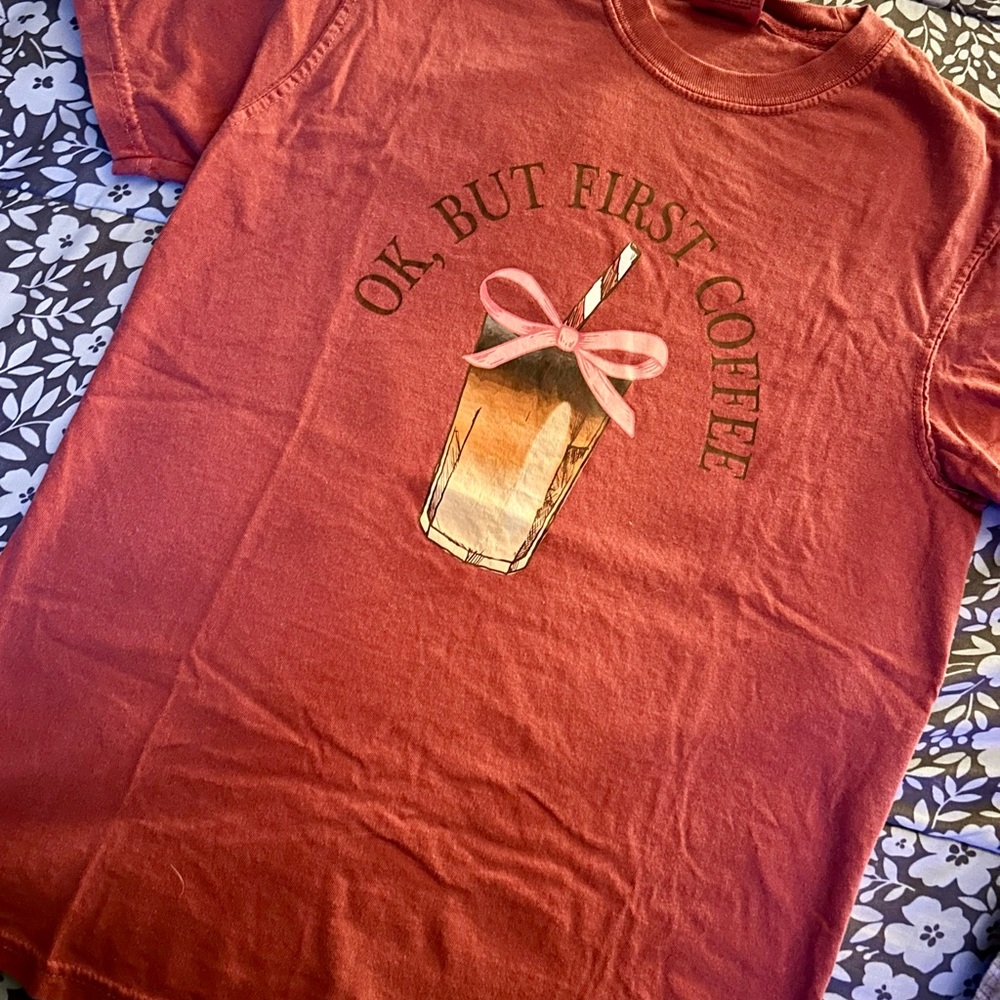 Comfort Colors Rust 'Ok, But First Coffee' Tee